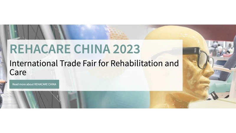 REHACARE CHINA 2023 International Trade Fair for Rehabilitation and Care